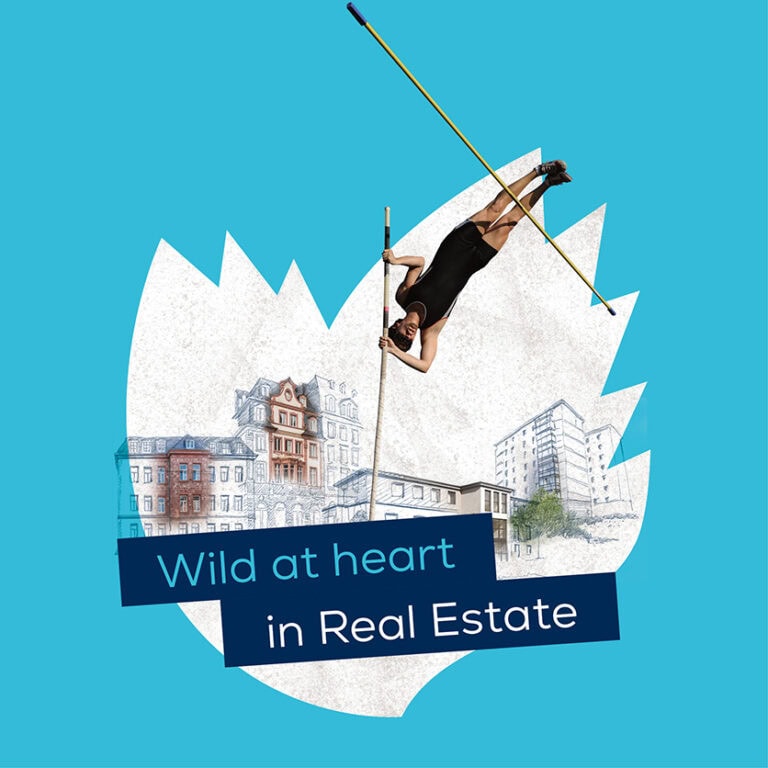 Illustration mehrerer Gebäude, im Vordergrund macht eine Person Stabhochsprung, unten steht: Wild at heart in Real Estate